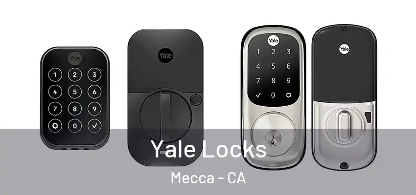  Yale Locks Mecca - CA